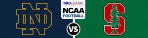 Notre Dame Fighting Irish Vs. Stanford Cardinal NCAAF Betting picks