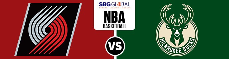 Portland Trail Blazers Vs. Milwaukee Bucks NBA Bets Picks