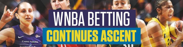 WNBA Betting Continues Ascent