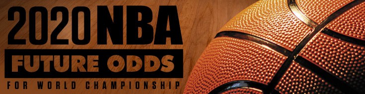 2020 NBA Futures Odds for World Championship