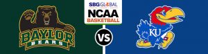 Baylor Bears vs. Kansas Jayhawks College Basketball Betting Picks