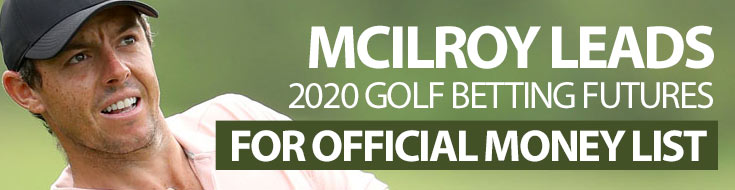 McIlroy Leads 2020 Golf Betting Futures for Official Money List
