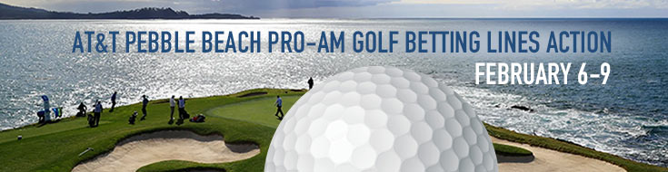 AT&T Pebble Beach Pro-Am Golf Betting Lines Action Feb 6-9!