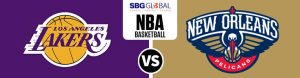 Los Angeles Lakers vs. New Orleans Pelicans NBA Betting Odds