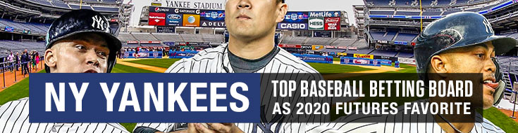 Yankees Top Baseball Betting Board as 2020 Futures Favorite