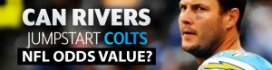 Can Rivers Jumpstart Colts NFL Odds Value