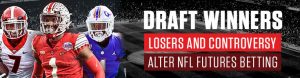 NFL Draft Winners, Losers and Controversy Alter NFL Futures Betting
