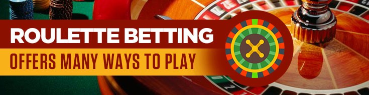 Online Casino Roulette Betting Offers Many Ways to Play