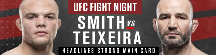UFC Fight Night – Smith vs. Teixeira Headlines Strong Main Card