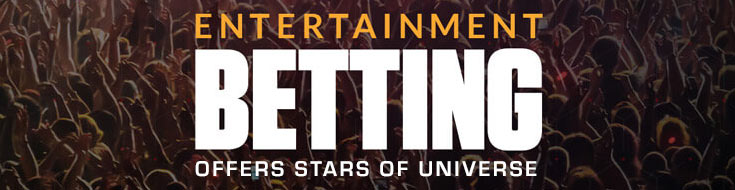 Entertainment Betting Offers Stars of Universe