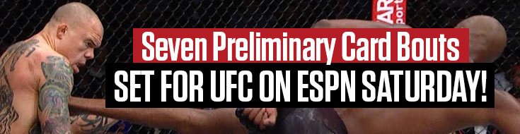 Seven Preliminary Card Bouts Set for UFC on ESPN Saturday!