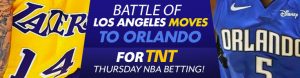 Battle of Los Angeles Moves to Orlando for TNT Thursday NBA Betting!