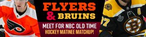 Flyers and Bruins Meet for NBC Old Time Hockey Matinee Matchup!