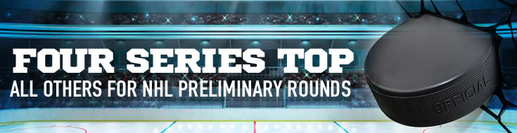 Four Series Top All Others for NHL Preliminary Rounds