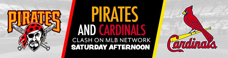 Pirates and Cardinals Clash on MLB Network Saturday Afternoon