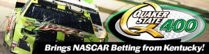 Quaker State 400 Brings NASCAR Betting from Kentucky!