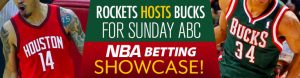 Rockets Host Bucks for Sunday ABC NBA Betting Showcase