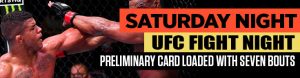 Saturday Night UFC Fight Night Preliminary Card Loaded with 7 Bouts