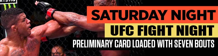 Saturday Night UFC Fight Night Preliminary Card Loaded with 7 Bouts