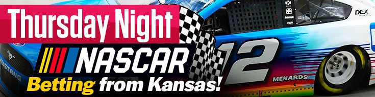 Thursday Night NASCAR Betting from Kansas!