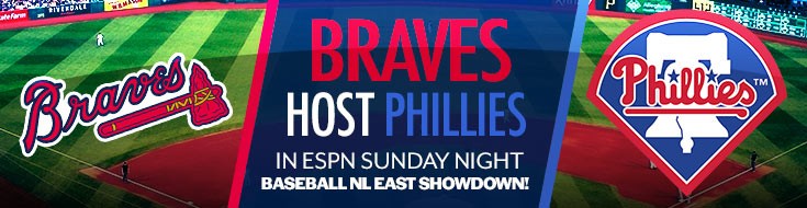 Braves Host Phillies in ESPN Sunday Night Baseball NL East Showdown!