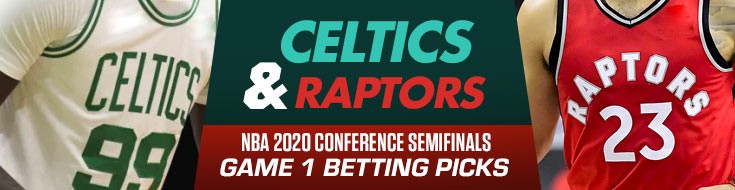 Celtics vs. Raptors NBA 2020 Conference Semifinals Game 1 Betting Picks