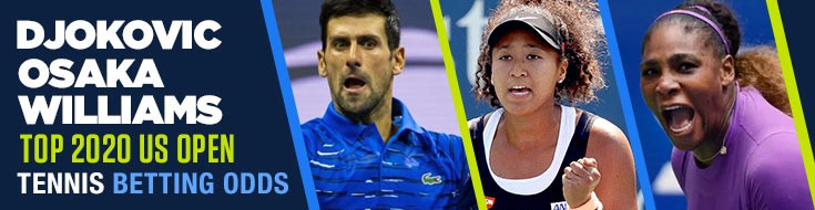 Djokovic, Osaka and Williams Top 2020 US Open Tennis Betting Odds