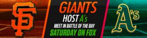 Giants and A’s Meet in Battle of the Bay Saturday on FOX