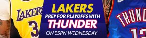 Lakers Prep for Playoffs with Thunder on ESPN Wednesday