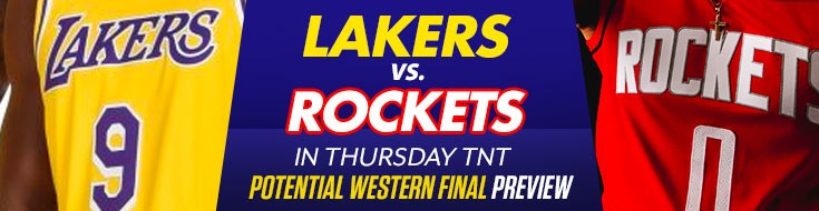 Lakers vs. Rockets in Thursday TNT Potential Western Final Preview