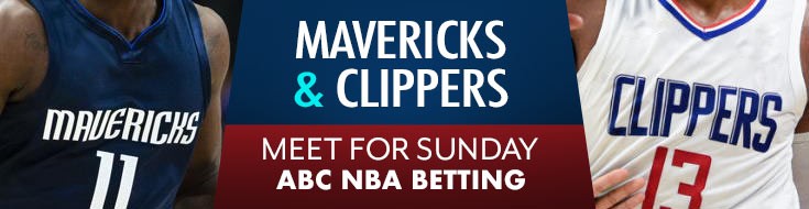 Mavericks and Clippers Meet for Sunday ABC NBA Betting