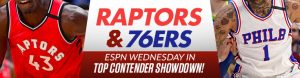 Raptors and 76ers ESPN Wednesday in Top Contender Showdown!