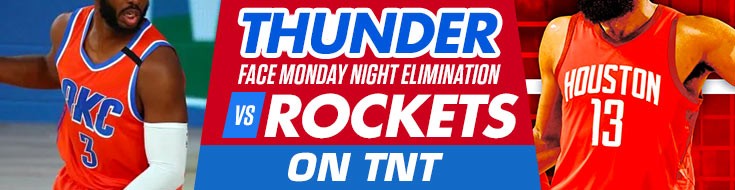 Thunder Face Monday Night Elimination vs. Rockets on TNT