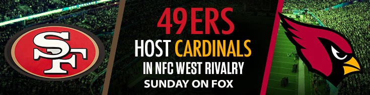 49ers Host Cardinals in NFC West Rivalry Sunday on FOX