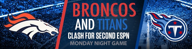 Broncos and Titans Clash for Second ESPN Monday Night Game