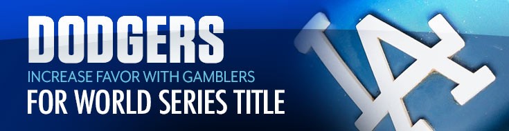 Dodgers Increase Favor with Gamblers for World Series Title