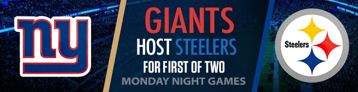 Giants Host Steelers for First of Two Monday Night Games