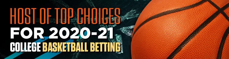 Host of Top Choices for 2020-21 College Basketball Betting
