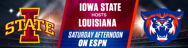 Iowa State Hosts Louisiana Saturday Afternoon on ESPN