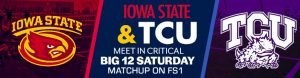 Iowa State and TCU Meet in Critical Big 12 Saturday Matchup on FS1