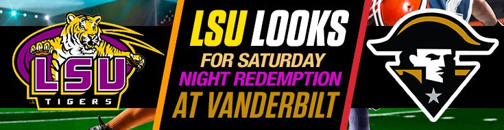 LSU Looks for Saturday Night Redemption at Vanderbilt