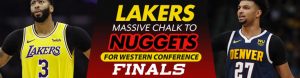 Lakers Massive Chalk to Nuggets for Western Conference Finals