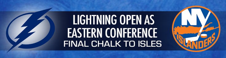 Lightning Open as Eastern Conference Final Chalk to Isles
