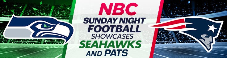 NBC Sunday Night Football Showcases Seahawks and Pats