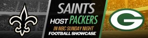 Saints Host Packers in NBC Sunday Night Football Showcase