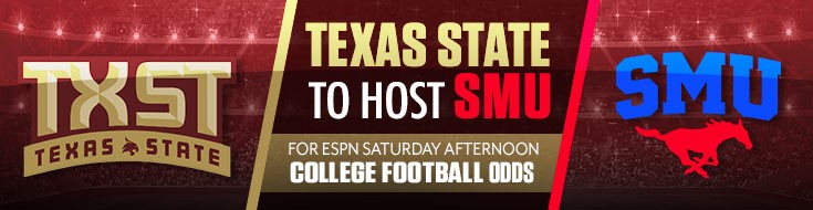 Texas State to Host SMU for ESPN Saturday Afternoon College Football Odds!