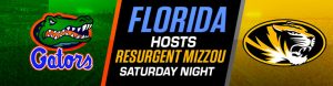 Florida Hosts Resurgent Mizzou Saturday Night