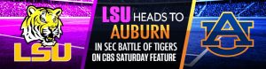 LSU Heads to Auburn in SEC Battle of Tigers on CBS Saturday Feature