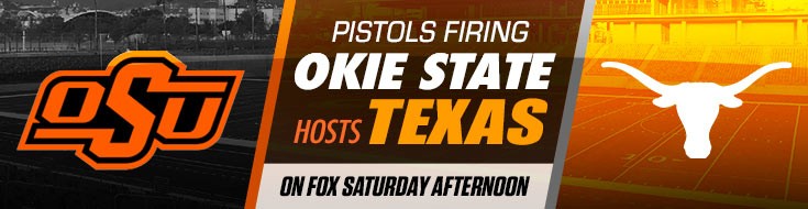 Pistols Firing - Okie State Hosts Texas on FOX Saturday Afternoon