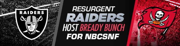 Resurgent Raiders Host Brady Bunch for NBCSNF